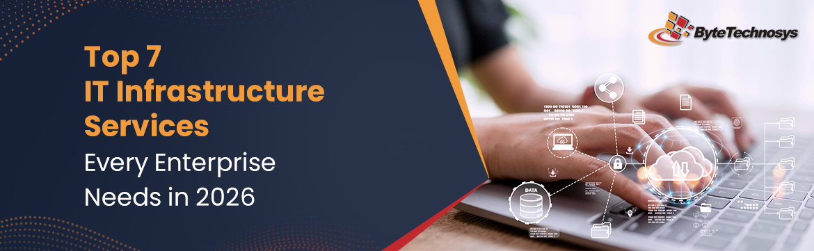 Top 7 IT Infrastructure Service